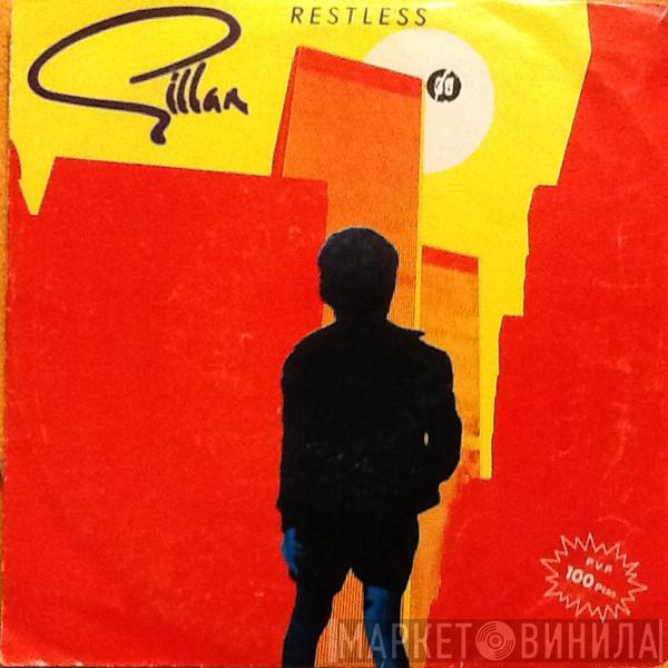  Gillan  - Restless