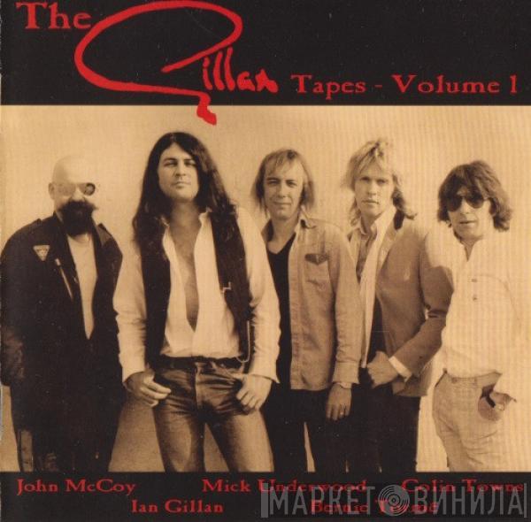 Gillan - The Gillan Tapes - Volume 1