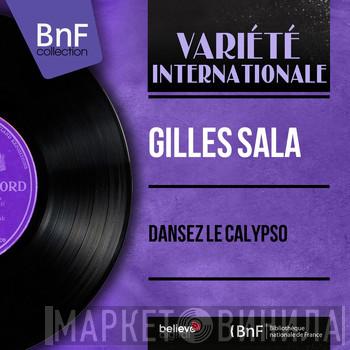  Gilles Sala  - Dansez Le Calypso