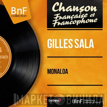  Gilles Sala  - Monaloa