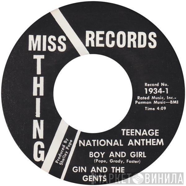 Gin And The Gents - Teenage National Anthem Boy And Girl