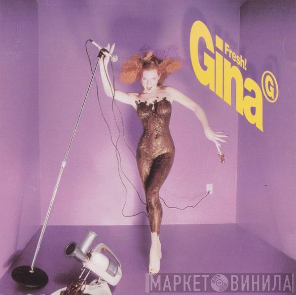  Gina G  - Fresh!