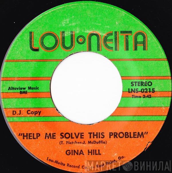 Gina Hill - Help Me Solve This Problem