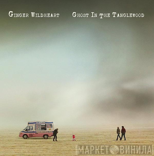 Ginger  - Ghost In The Tanglewood