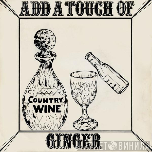 Ginger Walker - Add A Touch of Ginger