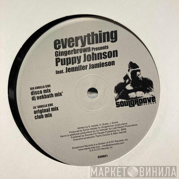 Gingerbrown, Puppy Johnson - Everything