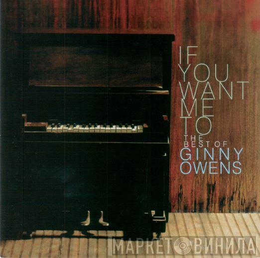 Ginny Owens - If You Want Me To: The Best Of Ginny Owens