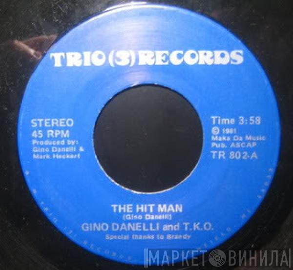 Gino Danelli & T.K.O. - The Hit Man