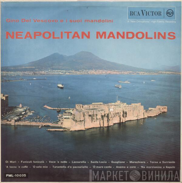 Gino Del Vescovo And His Mandolins - Neapolitan Mandolins