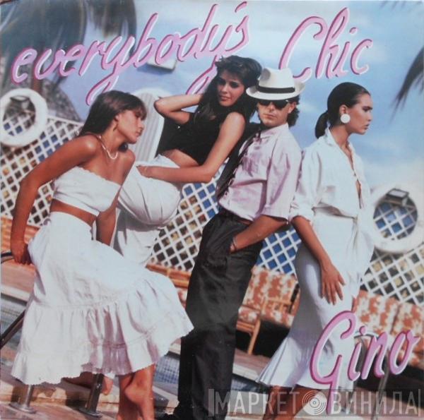 Gino - Everybody's Chic