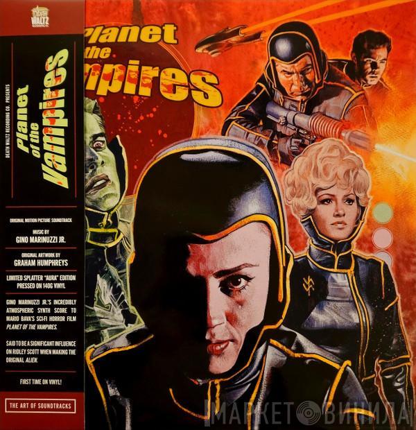 Gino Marinuzzi Jr. - Planet Of The Vampires (Original Motion Picture Soundtrack)
