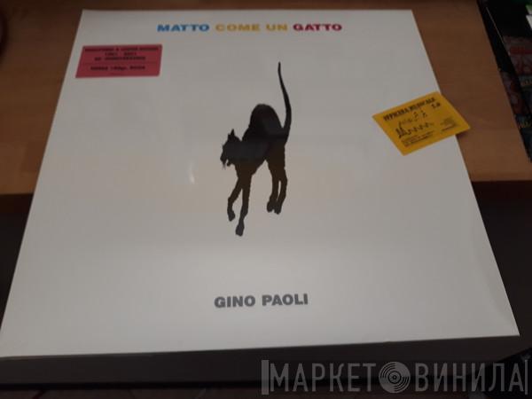  Gino Paoli  - Matto Come Un Gatto