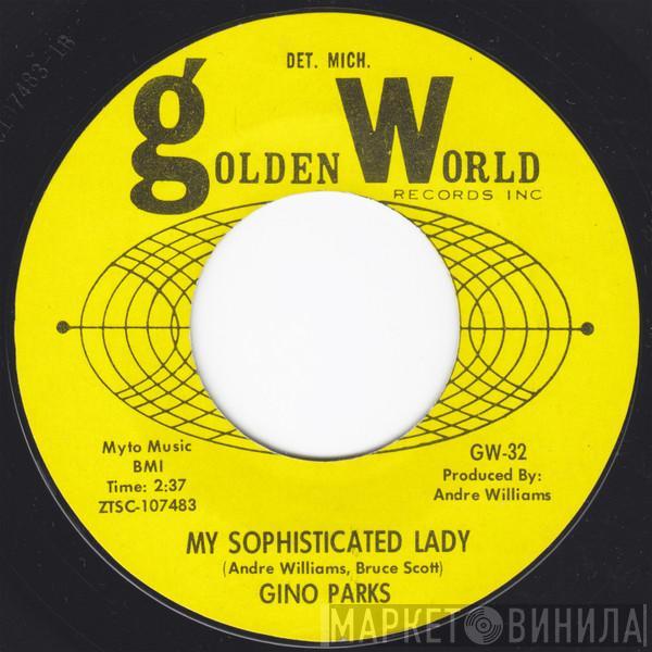 Gino Parks - My Sophisticated Lady / Talkin’ About My Baby