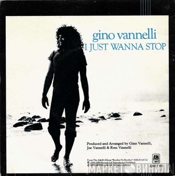  Gino Vannelli  - I Just Wanna Stop