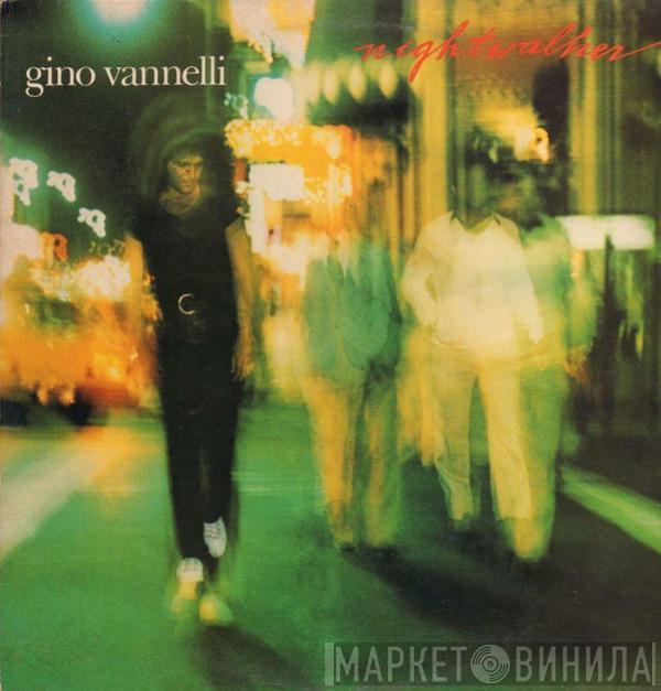  Gino Vannelli  - Nightwalker