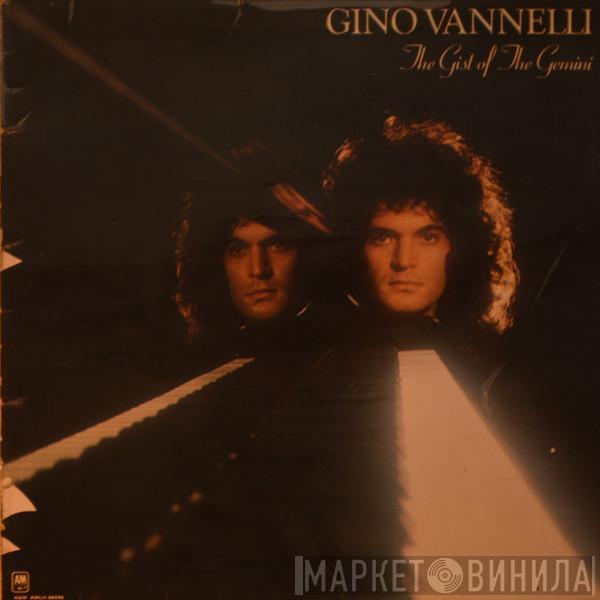  Gino Vannelli  - The Gist Of The Gemini