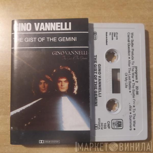  Gino Vannelli  - The Gist Of The Gemini