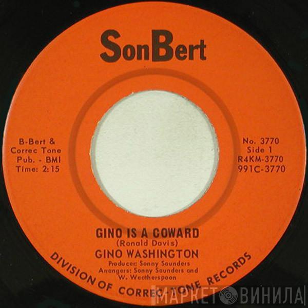  Gino Washington  - Gino Is A Coward / Puppet On A String