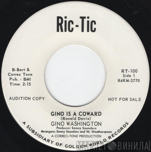 Gino Washington - Gino Is A Coward / Puppet On A String