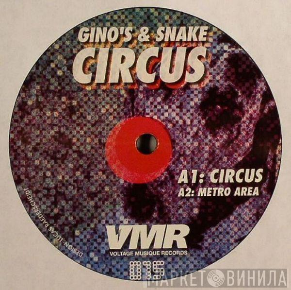 Gino's & Snake Plissken - Circus