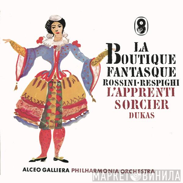 Gioacchino Rossini, Ottorino Respighi, Paul Dukas, Alceo Galliera, Philharmonia Orchestra - La Boutique Fantasque / L'Apprenti Sorcier