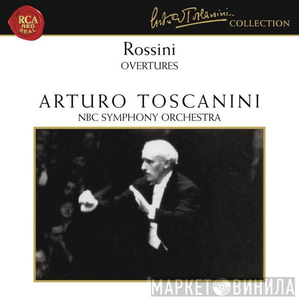 , Gioacchino Rossini , Arturo Toscanini  NBC Symphony Orchestra  - Overtures