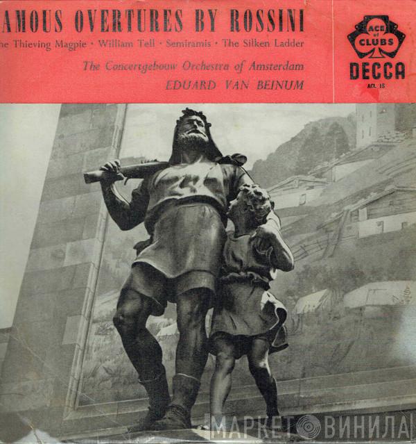 Gioacchino Rossini, Concertgebouworkest, Eduard van Beinum - Famous Overtures By Rossini