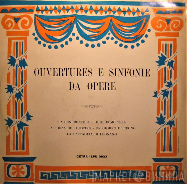 , Gioacchino Rossini  Giuseppe Verdi  - Overtures E Sinfonie Da Grandi Opere