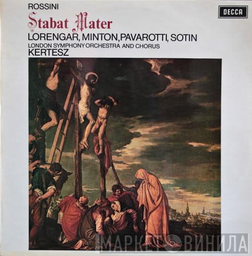 Gioacchino Rossini, Pilar Lorengar, Yvonne Minton, Luciano Pavarotti, Hans Sotin, London Symphony Chorus, István Kertész - Stabat Mater
