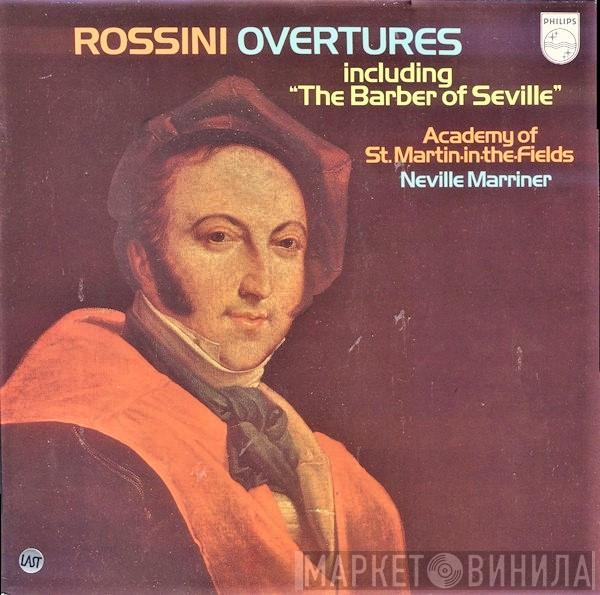 , Gioacchino Rossini , The Academy Of St. Martin-in-the-Fields  Sir Neville Marriner  - Rossini Overtures