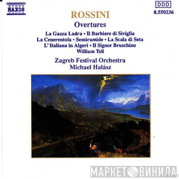 - Gioacchino Rossini , Zagreb Festival Orchestra  Michael Halász  - Overtures