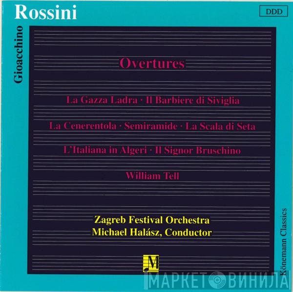 - Gioacchino Rossini , Zagreb Festival Orchestra  Michael Halász  - Overtures