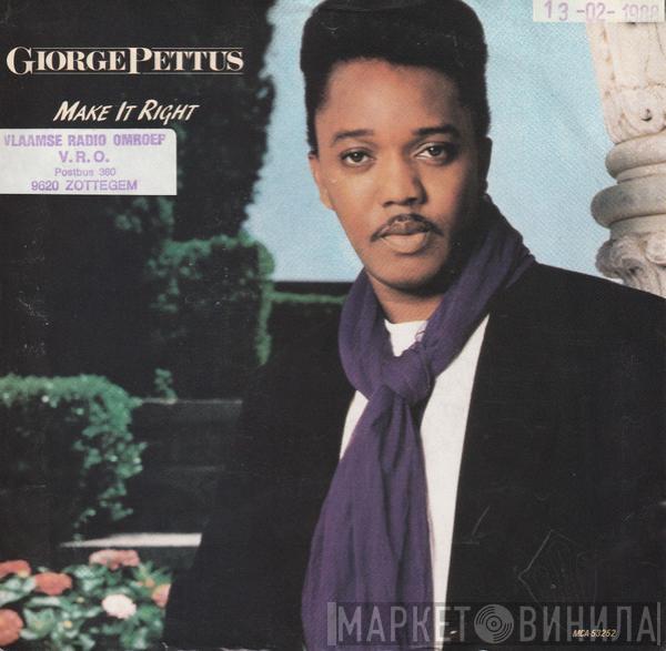 Giorge Pettus - Make It Right