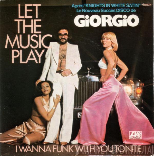 Giorgio Moroder  - Let The Music Play / I Wanna Funk With You Tonite
