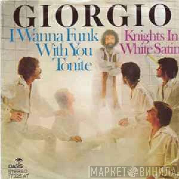 Giorgio Moroder - I Wanna Funk With You Tonite / Knights In White Satin