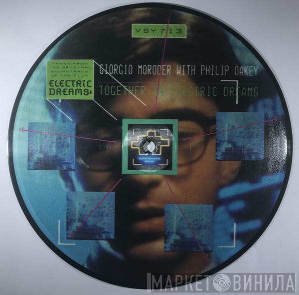 Giorgio Moroder, Philip Oakey - Together In Electric Dreams