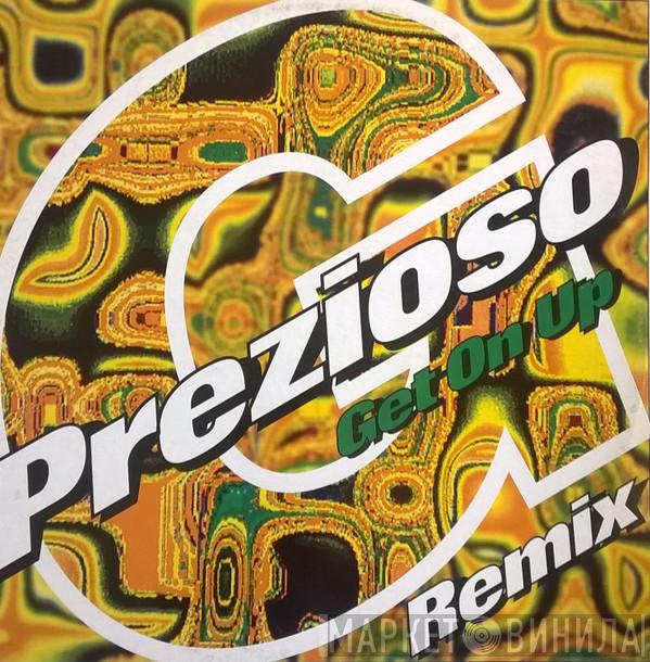  Giorgio Prezioso  - Get On Up (Remixes)