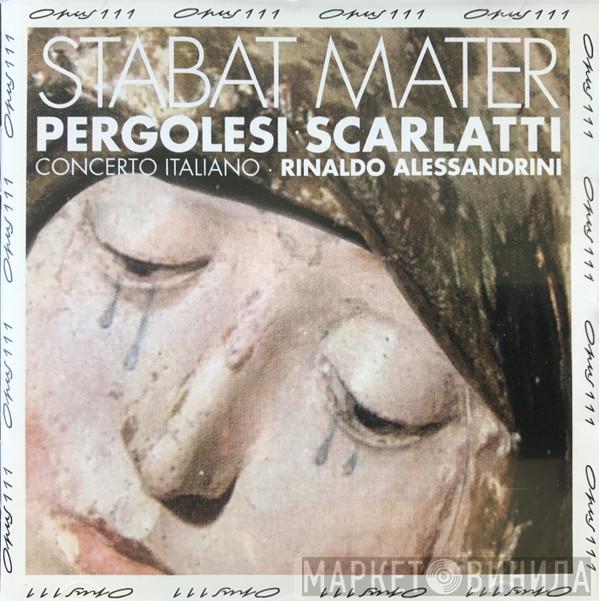 , Giovanni Battista Pergolesi , Alessandro Scarlatti , Concerto Italiano , Rinaldo Alessandrini , Gemma Bertagnolli  Sara Mingardo  - Stabat Mater