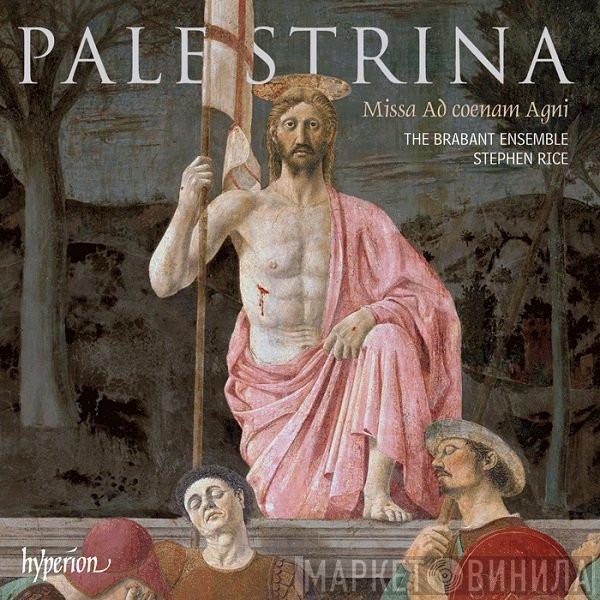 Giovanni Pierluigi da Palestrina, The Brabant Ensemble, Stephen Rice - Missa Ad Coenam Agni