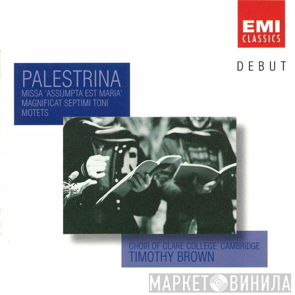 Giovanni Pierluigi da Palestrina, The Choir Of Clare College, Timothy Brown  - Missa 'Assumpta Est Maria' • Magnificat Septimi Toni • Motets