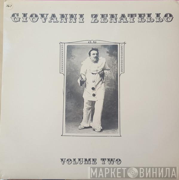 Giovanni Zenatello - Giovanni Zenatello Volume Two
