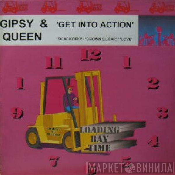 Gipsy And Queen - Get Into Action
