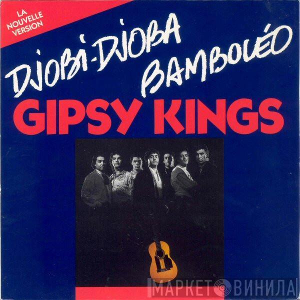  Gipsy Kings  - Djobi-Djoba / Bamboléo (La Nouvelle Version)