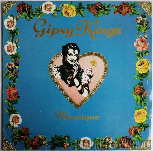  Gipsy Kings  - Mosaïque