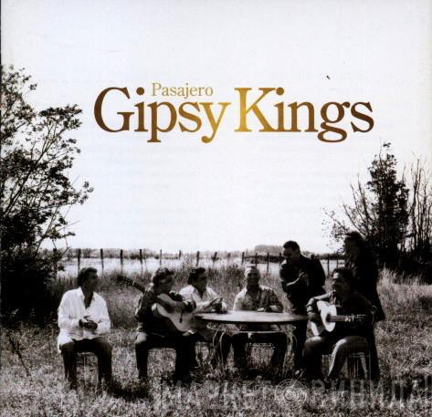  Gipsy Kings  - Pasajero