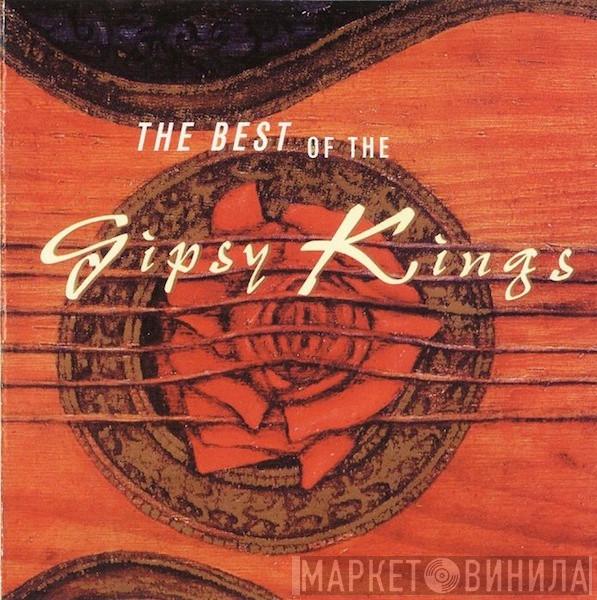  Gipsy Kings  - The Best Of The Gipsy Kings