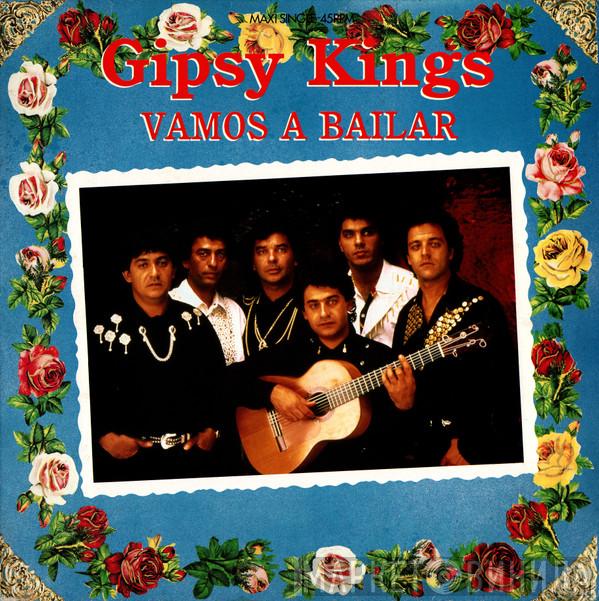  Gipsy Kings  - Vamos A Bailar