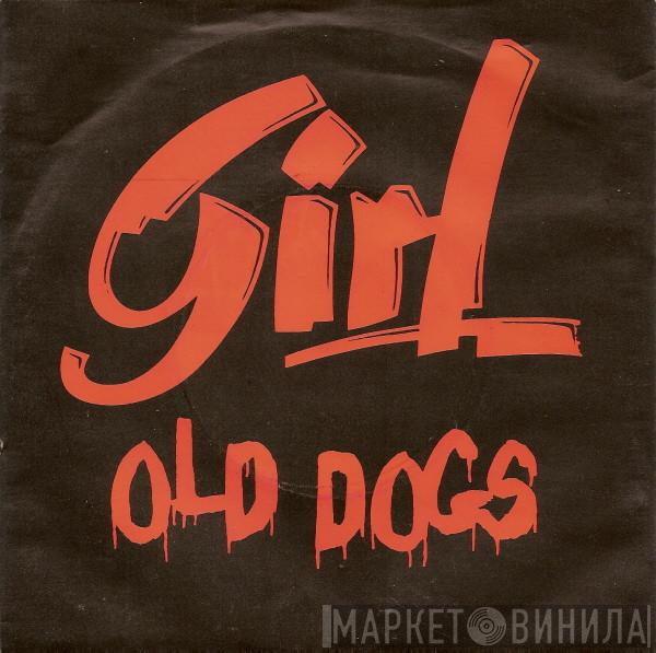 Girl  - Old Dogs
