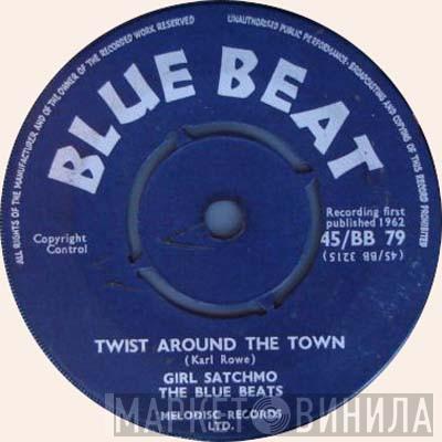Girl Satchmo, The Blue Beats  - Twist Around The Town / My New Honey