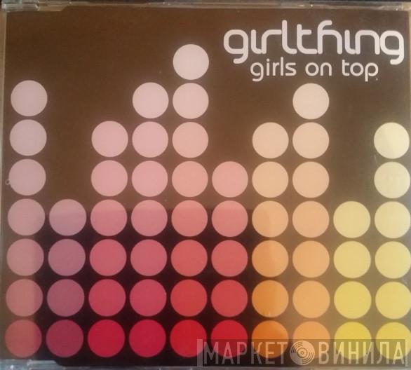  Girl Thing  - Girls On Top